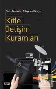 Kitle İletişim Kuramları