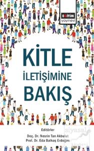 Kitle İletişimine Bakış