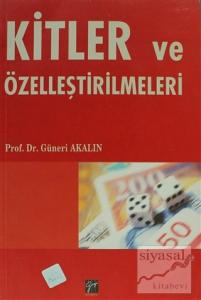 Kitler ve Özelleştirilmeleri