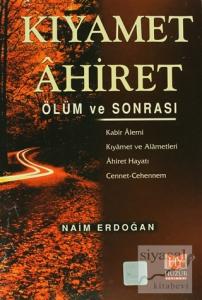 Kıyamet Ahiret - Ölüm ve Sonrası
