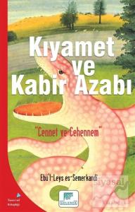 Kıyamet ve Kabir Azabı