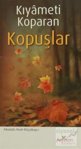 Kıyameti Koparan Kopuşlar