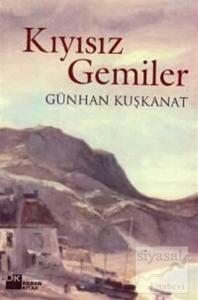 Kıyısız Gemiler Kıyısız Gemiler