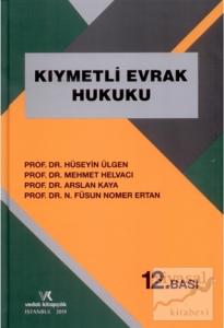 Kıymetli Evrak Hukuku (Ciltli)