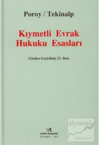 Kıymetli Evrak Hukuku Esasları (Ciltli)