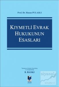 Kıymetli Evrak Hukukunun Esasları (Ciltli)