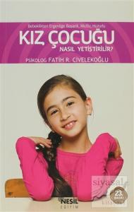 Kız Çocuğu Nasıl Yetiştirilir?