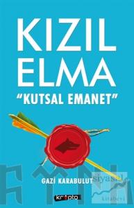 Kızıl Elma - Kutsal Emanet