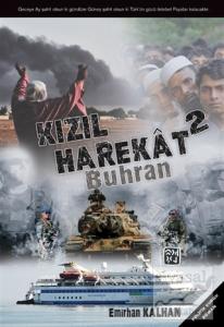 Kızıl Harekat 2 - Buhran