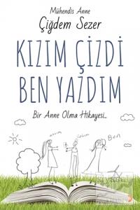 Kızım Çizdi Ben Yazdım