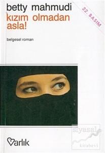 Kızım Olmadan Asla!