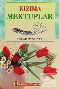 Kızıma Mektuplar (Sohbet-023)