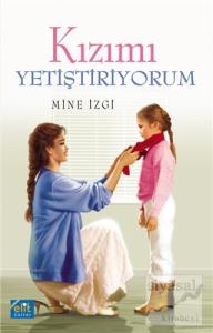 Kızımı Yetiştiriyorum