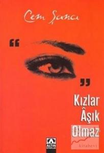 Kızlar Aşık Olmaz