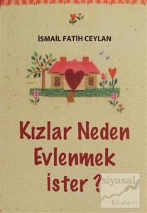 Kızlar Neden Evlenmek İster?