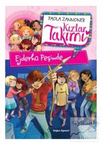 Kızlar Takımı - Ejderha Peşinde