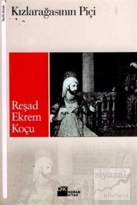 Kızlarağasının Piçi