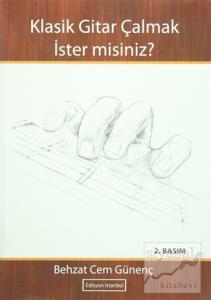 Klasik Gitar Çalmak İster misiniz?