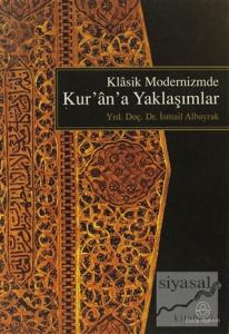 Klasik Modernizm'de Kur'an'a Yeni Yaklaşımlar