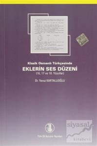 Klasik Osmanlı Türkçesinde Eklerin Ses Düzeni