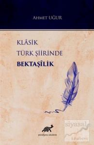 Klasik Türk Şiirinde Bektaşilik
