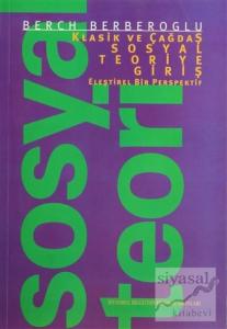 Klasik ve Çağdaş Sosyal Teoriye Giriş