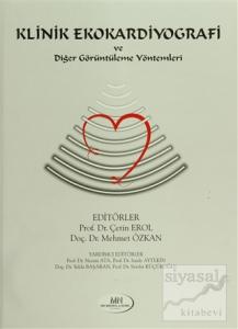 Klinik Ekokardiyografi ve Diğer Görüntüleme Yöntemleri (Ciltli)