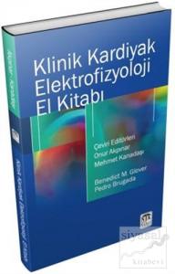 Klinik Kardiyak Elektrofizyoloji El Kitabı
