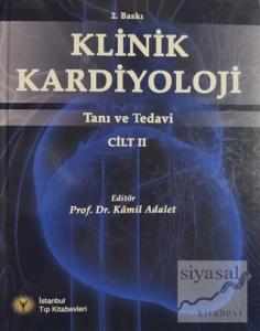 Klinik Kardiyoloji Cilt 2 (Ciltli)