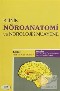 Klinik Nöroanatomi ve Nörolojik Muayene