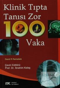 Klinik Tıpta Tanısı Zor 100 Vaka