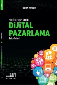 Kobi'ler İçin Etkili Dijital Pazarlama Teknikleri