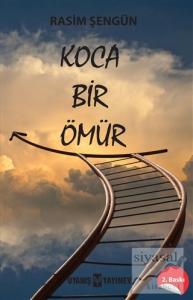 Koca Bir Ömür