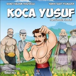 Koca Yusuf - Özgüvenin Önemi