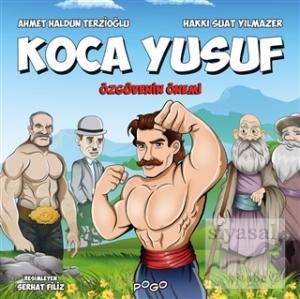 Koca Yusuf - Özgüvenin Önemi