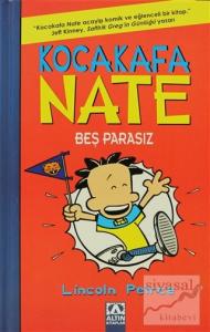 Kocakafa Nate - Beş Parasız (Ciltli)