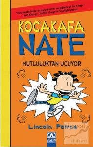 Kocakafa Nate - Mutluluktan Uçuyor (Ciltli)