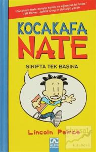 Kocakafa Nate Sınıfta Tek Başına