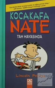 Kocakafa Nate Tam Havasında (Ciltli)