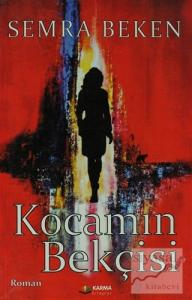 Kocamın Bekçisi