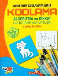 Kodlama Algoritma ve Dikkat Geliştirme Aktiviteleri (Seviye 2)