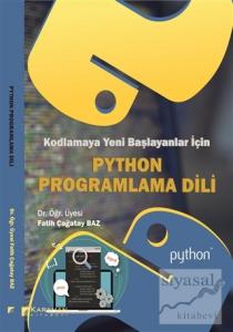 Kodlamaya Yeni Başlayanlar İçin Python Programlama Dili