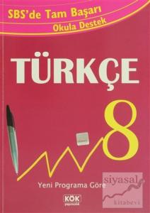 Kök SBS'de Tam Başarı 8. Sınıf Türkçe