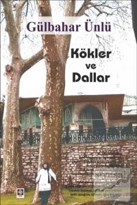 Kökler ve Dallar