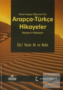 Kolay Arapça Öğrenimi İçin Arapça-Türkçe Hikayeler