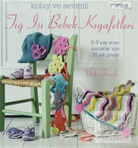 Kolay ve Sevimli Tığ İşi Bebek Kıyafetleri