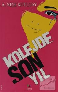 Kolejde Son Yıl
