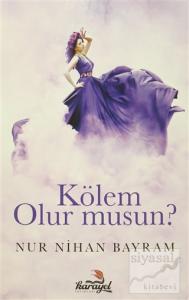 Kölem Olur Musun?