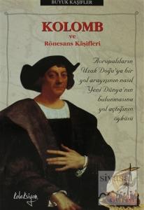 Kolomb ve Rönesans Kaşifleri