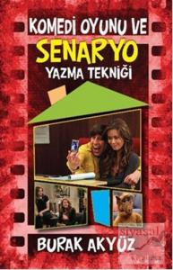 Komedi Oyunu ve Senaryo Yazma Tekniği